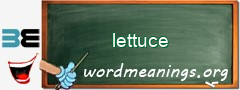 WordMeaning blackboard for lettuce